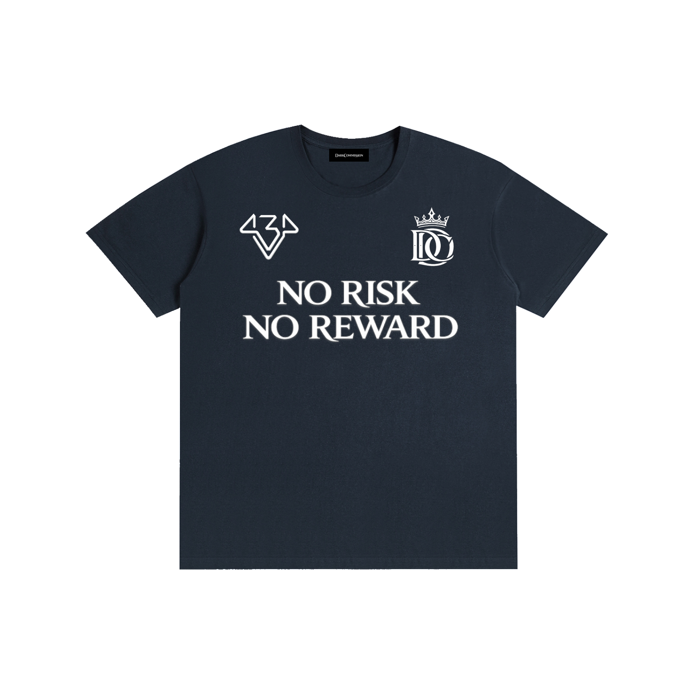 NO RISK NO REWARD T SHIRT